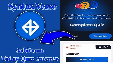 Syntax Verse General today quiz answer| Arbitrum Quiz Answer
