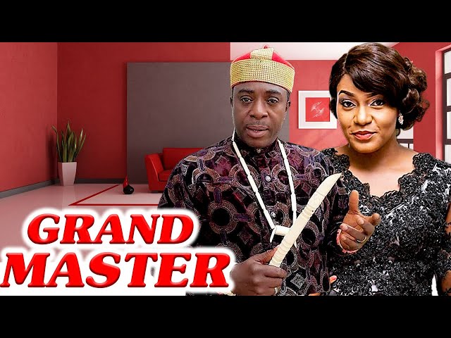 GRAND MASTER // LATEST NOLLYWOOD MOVIES 2022 #nollywoodmovies #nigerianfilm #trending class=