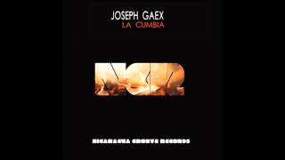 Joseph Gaex - La Cumbia (Original Mix) chords