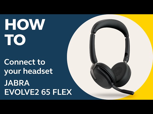 Jabra Evolve2 65 Flex: How to connect to your headset | Jabra Support