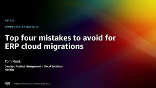 AWS re:Invent 2022 - Top four mistakes to avoid for ERP cloud migrations (PRT072) Net Worth