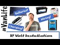 Campervan 12 Volt Electric Installation - Basics, charging, leisure batteries, wiring.