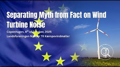 Separating Myth from Fact on Wind Turbine Noise – Prof. Ken Mattsson, Copenhagen 2025