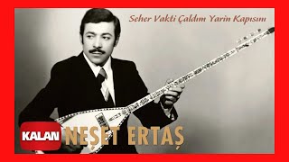 Neşet Ertaş - Seher Vakti Çaldım Yarin Kapısını [ Bozkırın Tezenesi © 2020 Kalan Müzik ]