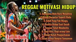 Kumpulan Musik Reggae Motivasi Hidup  Album Musik Teman Aktivitas Santai Dan Sibuk