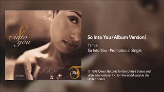 Vignette de la vidéo "Tamia - So Into You (Album Version)"