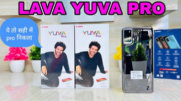 LAVA YUVA Pro ⚡ Unboxing & First Impression ⚡ New Smartphone by Lava