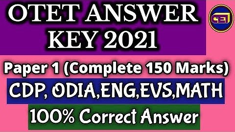 OTET Paper1(CDP/ODIA/ENGLISH/MATH/EVS)Complete Answer key & Brief Discussion By 5Expert Faculties👍