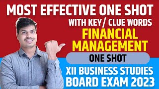 Financial Management Final One shot revision with all Key words. 12th Business studies Board 2023