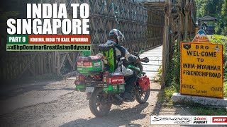 India to Singapore :: Episode 8:: India-Myanmar :: On Bajaj Dominar! screenshot 3