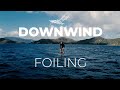 Lift Foils - High Aspect Foil Downwind Gliding