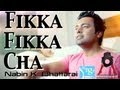 Fikka fikka cha  nabin k bhattarai official music