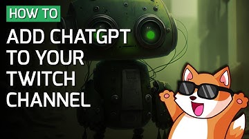 How to add ChatGPT to your Twitch stream