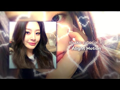 shake tutorial in Alight Motion | Moonlightx