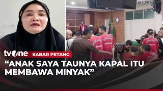 Download Lagu ABK Penyelundup Sabu 2 Ton Dituntut Mati, Orang Tua: Dia Kerja untuk Keluarga | Kabar Petang MP3