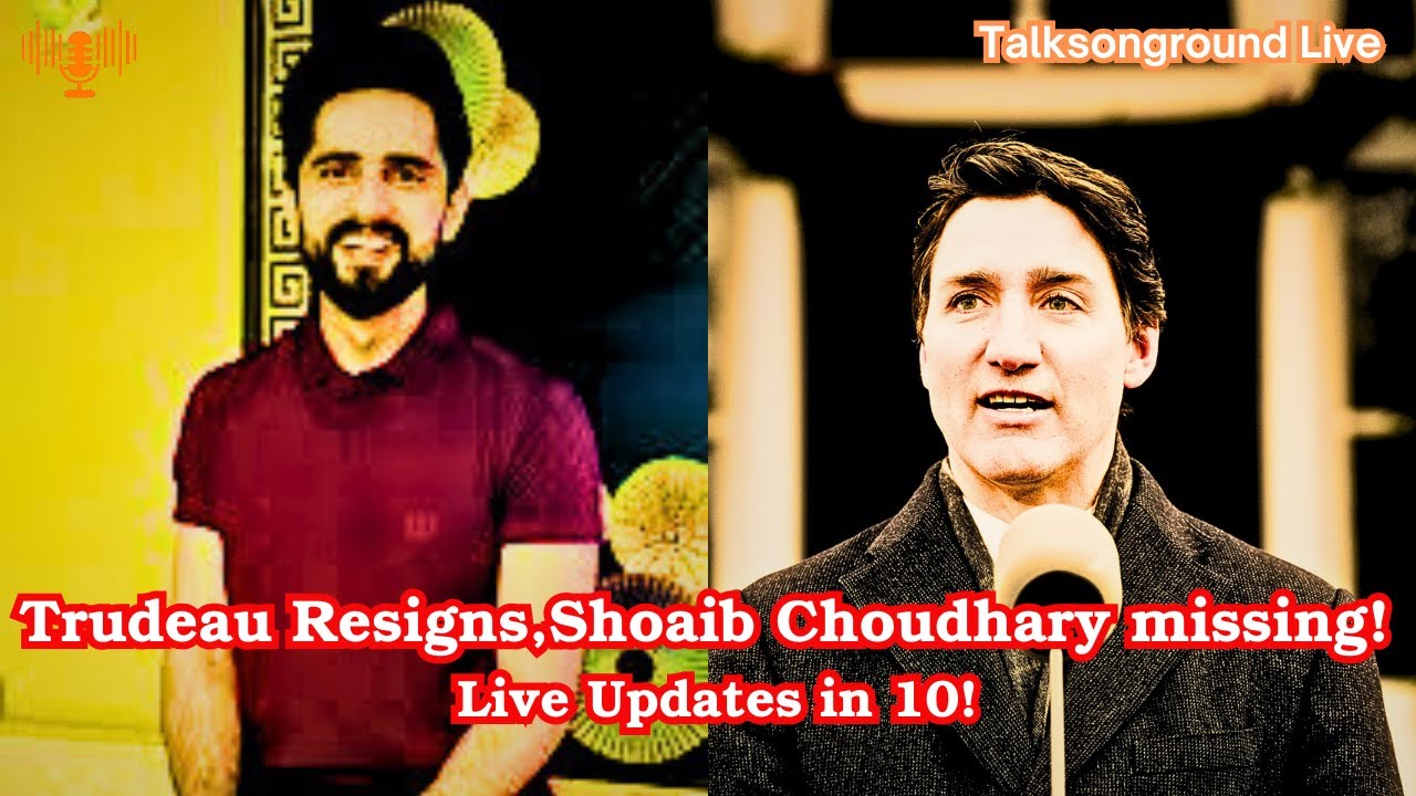 Trudeau Resigns! Pakistani YouTubers Vanish! | Talks-On-The-Go Live Update