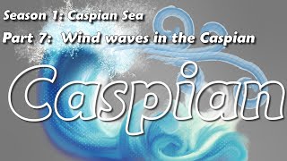Waves In The Caspian Sea