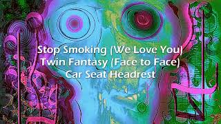 Stop Smoking (We Love You) (2018) - Car Seat Headrest (Lyrics/Sub Esp)