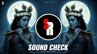 WOH KISNA HAI (SOUND CHECK) DJ SPIDER ROCK