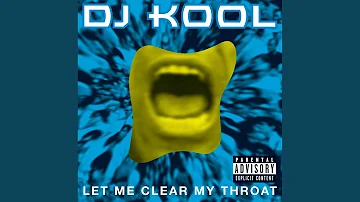 Let Me Clear My Throat (Old School Reunion Remix '96)