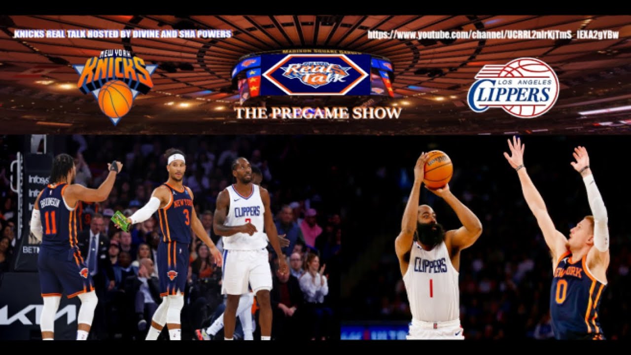 KNICKS REAL TALK PREGAME SHOW - YouTube
