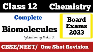 Biomolecules One Shot Class 12 Chemistry Term 1 Exam Chapter 14 Full Revision 2021-22 CBSE NEET