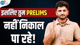 PRELIMS की अनसुनी Brilliant Strategy | Loukik Parakh | UPSC Motivation | Josh Talks UPSC