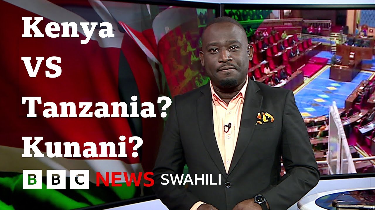 Mbona Wakenya na Watanzania wanalumbana?