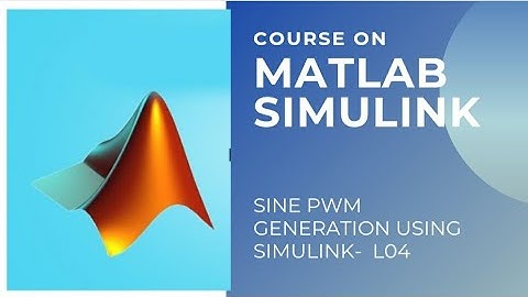 Sine PWM generation with Triangular Carrier Wave _MATLAB SIMULINK_L04