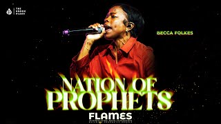 EXALTING THE LORD | BECCA FOLKES | FLAMES 2025 - NATION OF PROPHETS News
