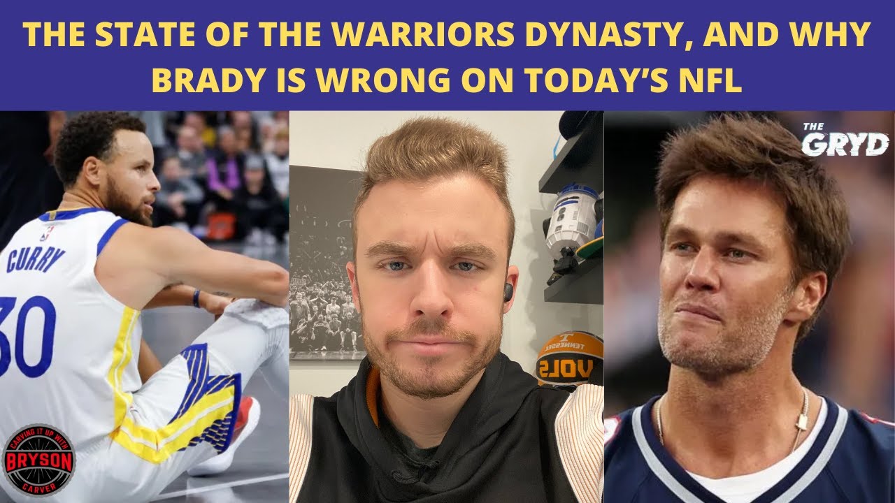The State of the Warriors Dynasty, and Why Brady is Wrong on Today’s NFL