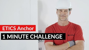Fasten an ETICS anchor in just one minute? (Challenge)