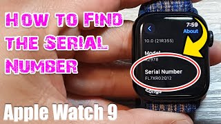 Apple Watch 9: How to Find the Serial Number