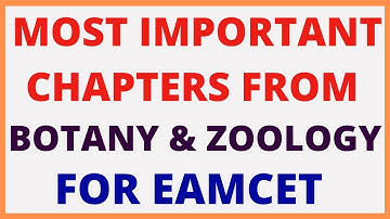 Most important chapters from Botany & Zoology for EAMCET || Must watch video || BEST WAY TO STUDY