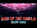 Silent voice  end of the world editamv