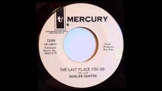 Shirlee Hunter - The Last Place You Go