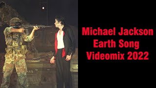 Michael Jackson - Earth Song Videomix 2022