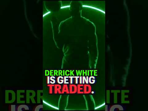 Forget Jaylen Brown, Derrick White Is Getting Traded #nba #celtics #derrickwhite