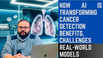 How AI is Revolutionizing Cancer Detection & Prevention | Can AI Replace Radiologists?