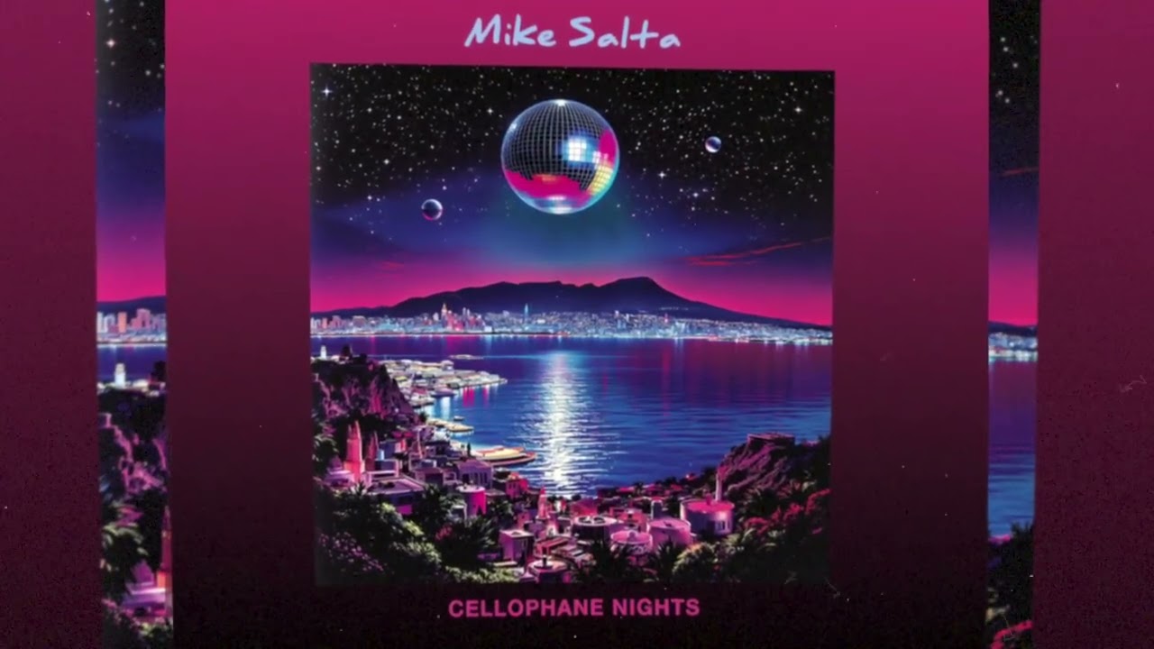 Watch Mike Salta - Cellophane Nights - s0873 on YouTube Watch Mike Salta - Cellophane Nights - s0873 on YouTube