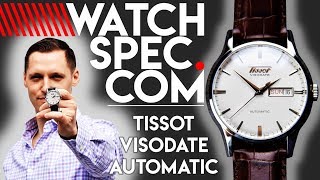 TISSOT VISODATE AUTOMATIC // THE BEST SWISS-ENTRY DRESS AUTOMATIC???