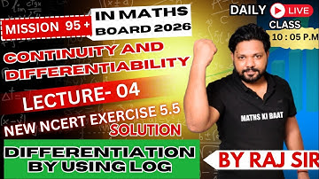 Class 12 math chapter 5 differentiation continuity, exercise 5.5 ncert solutions , using logrithmic
