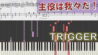 wrwrd/a_hisa『Trigger』楽譜付主役は我々だ！OP EDテーマ【ピアノ楽譜MIDI】