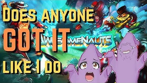 Back to Awesomenauts (Awesomenauts)