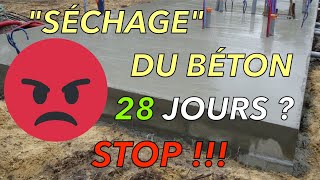 🇫🇷 &quot;SÉCHAGE&quot; du BÉTON (DALLE / FONDATION): faut-il ATTENDRE 28 JOURS ? SIR 5 ✞