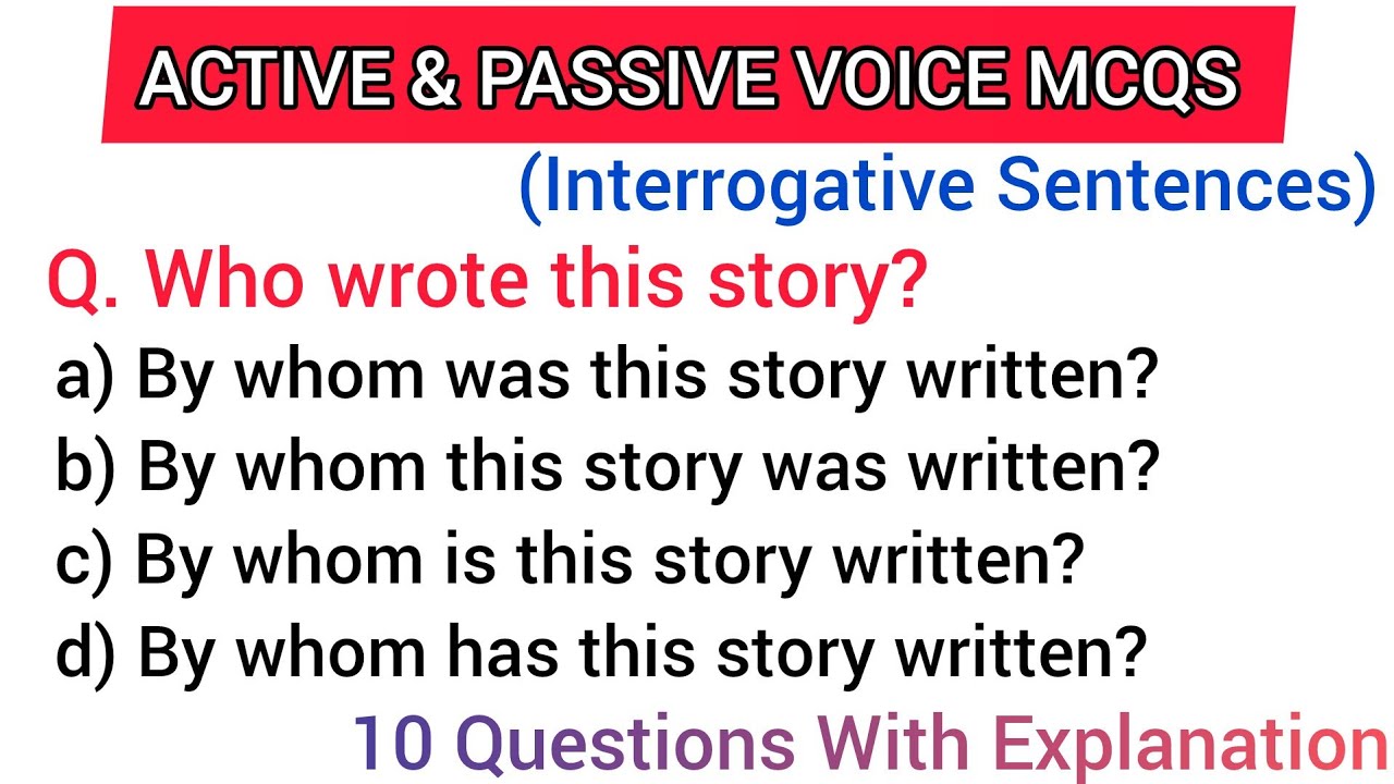 Active & Passive Voice (Interrogative Sentences) | MCQs with Answers | English Grammar