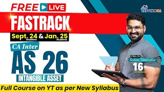 FREE CA Inter Adv.Accounts Fastrack AS 26 Intangible Asset  I May 24 & Onwards | Full Syllabus on YT