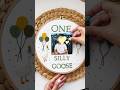 Hand Embroidery Reveal | ONE Silly Goose Hoop (Etsy Pattern PDF) | First Birthday Theme Embroidery