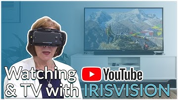 IrisVision On The Go! - Watching YouTube Videos and TV