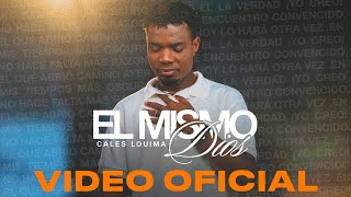 Cales Louima | Mismo Dios | Video Oficial